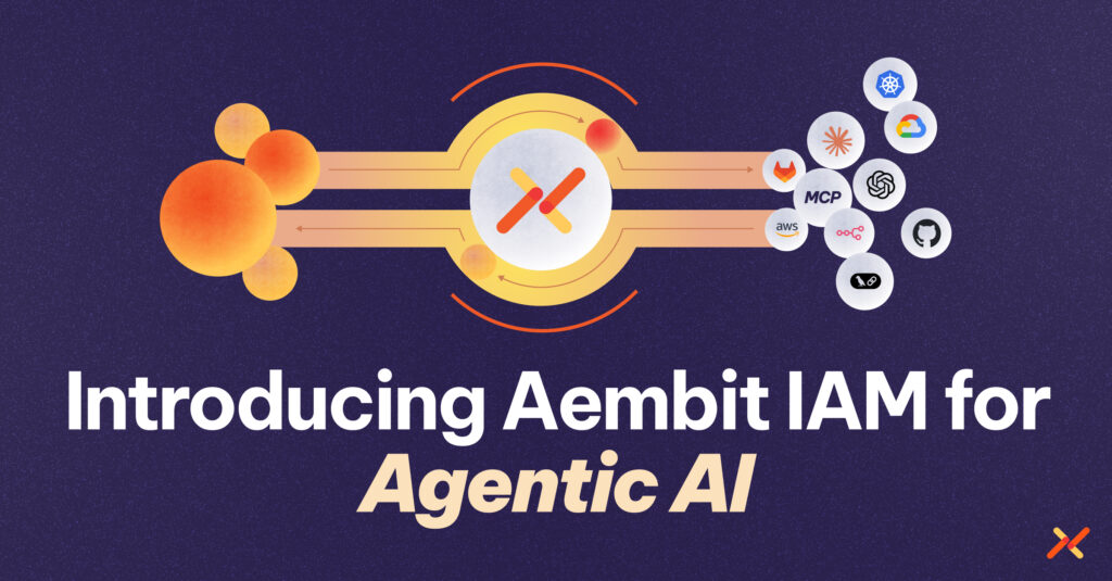 Introducing Aembit IAM for Agentic AI.