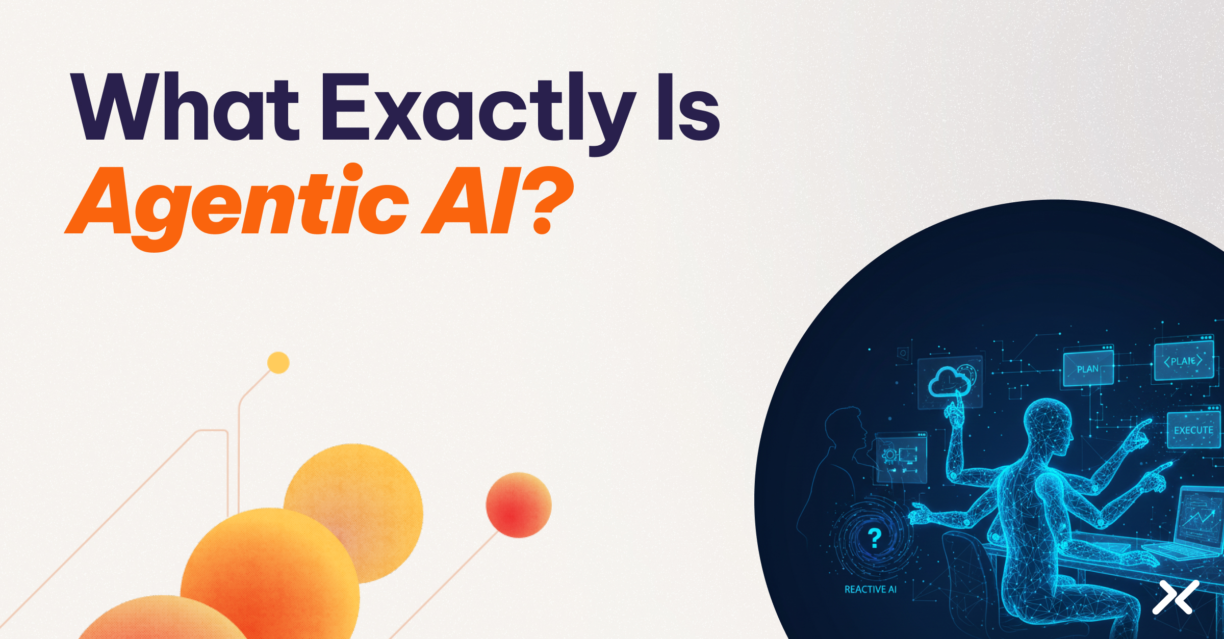What is Agentic AI