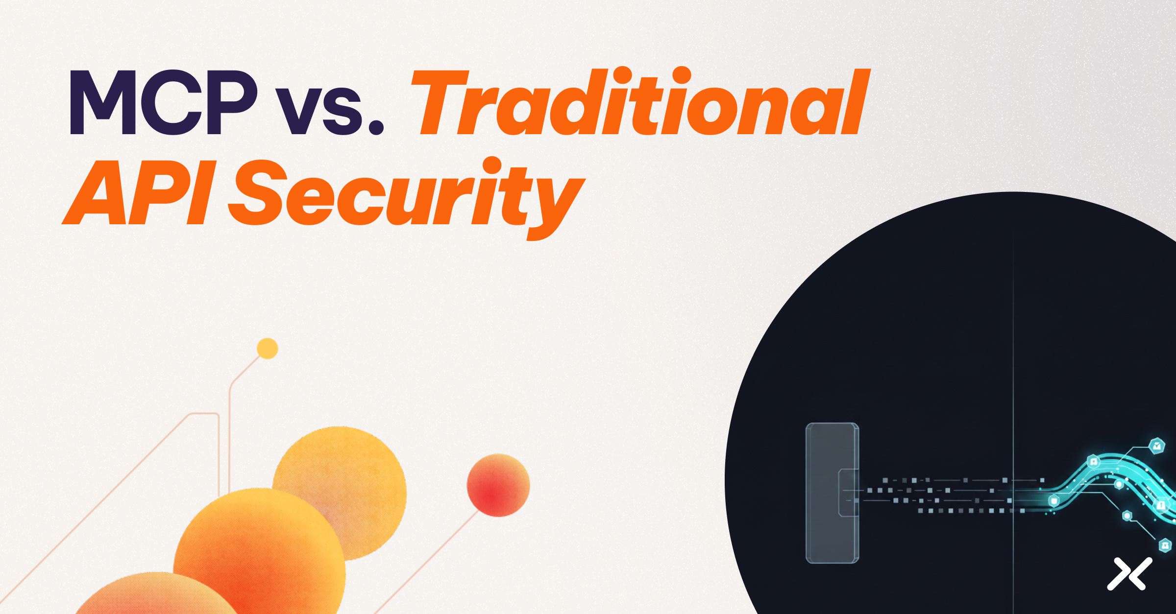MCP vs Traditional API Security
