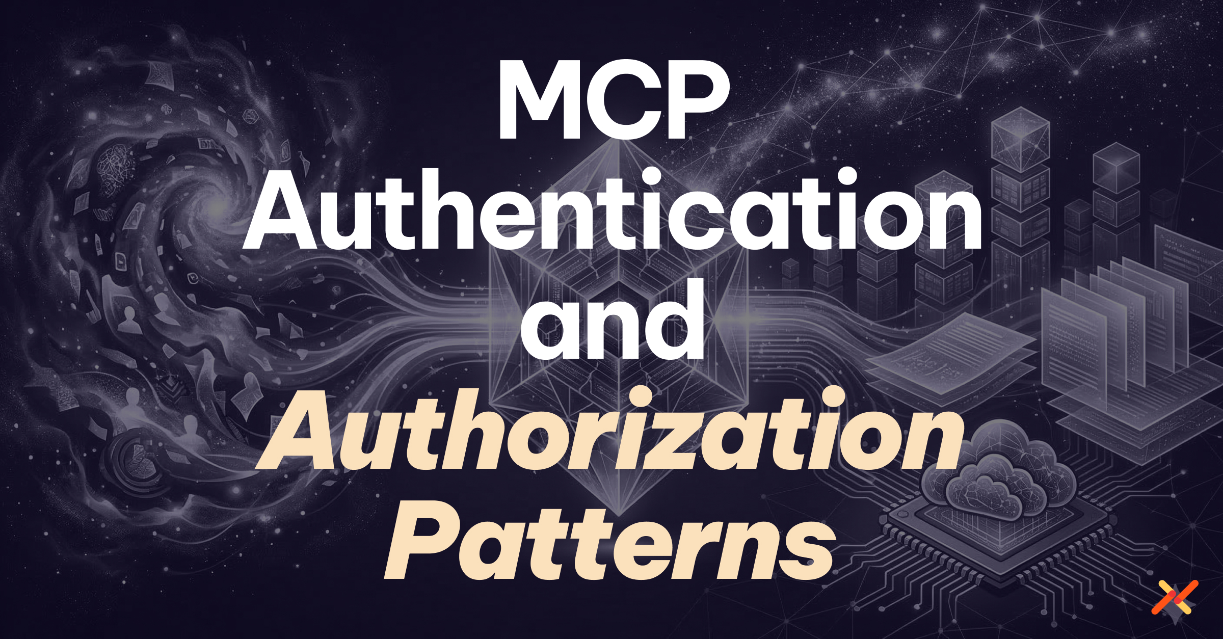 MCP Authentication and Authorization Patterns