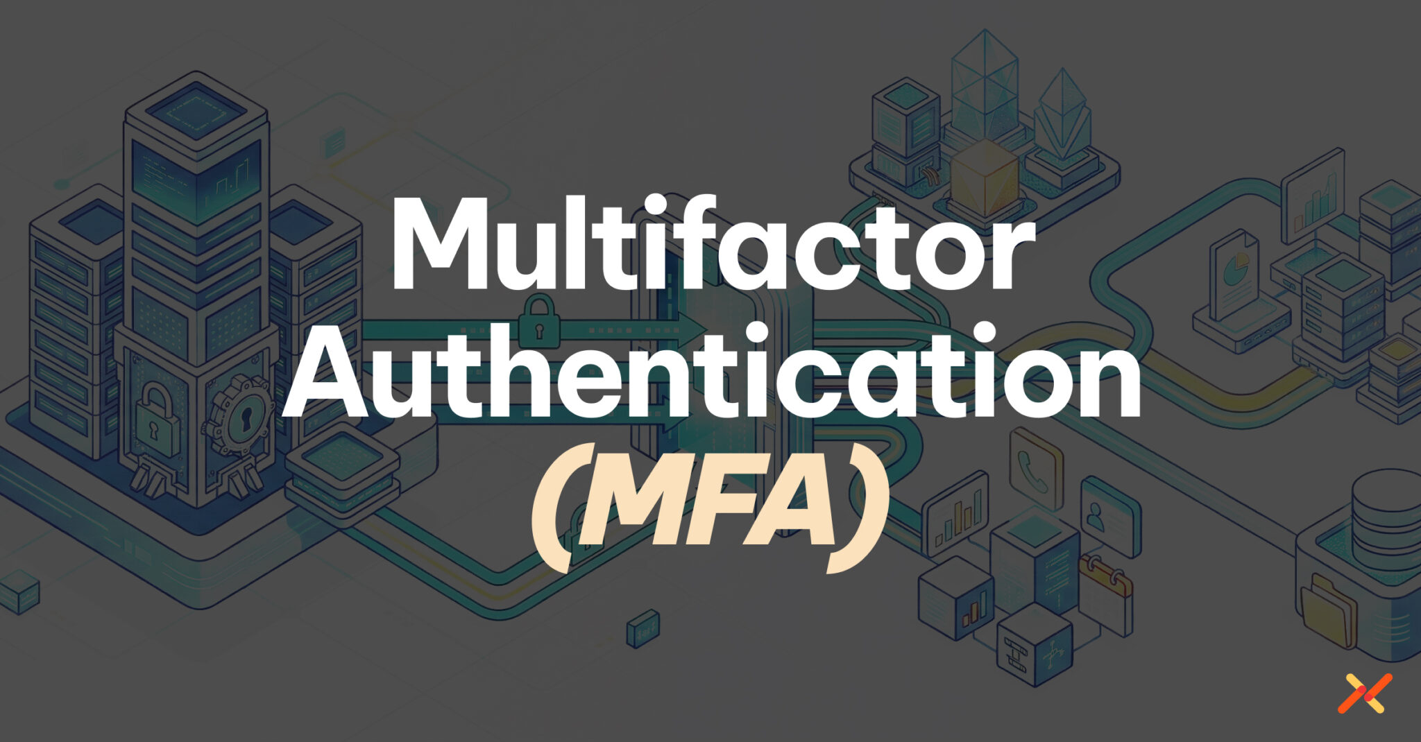 Multifactor Authentication (MFA) - Aembit