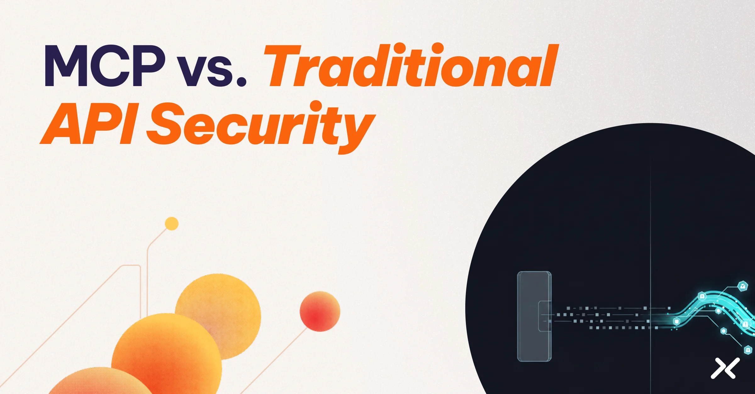 MCP vs Traditional API Security