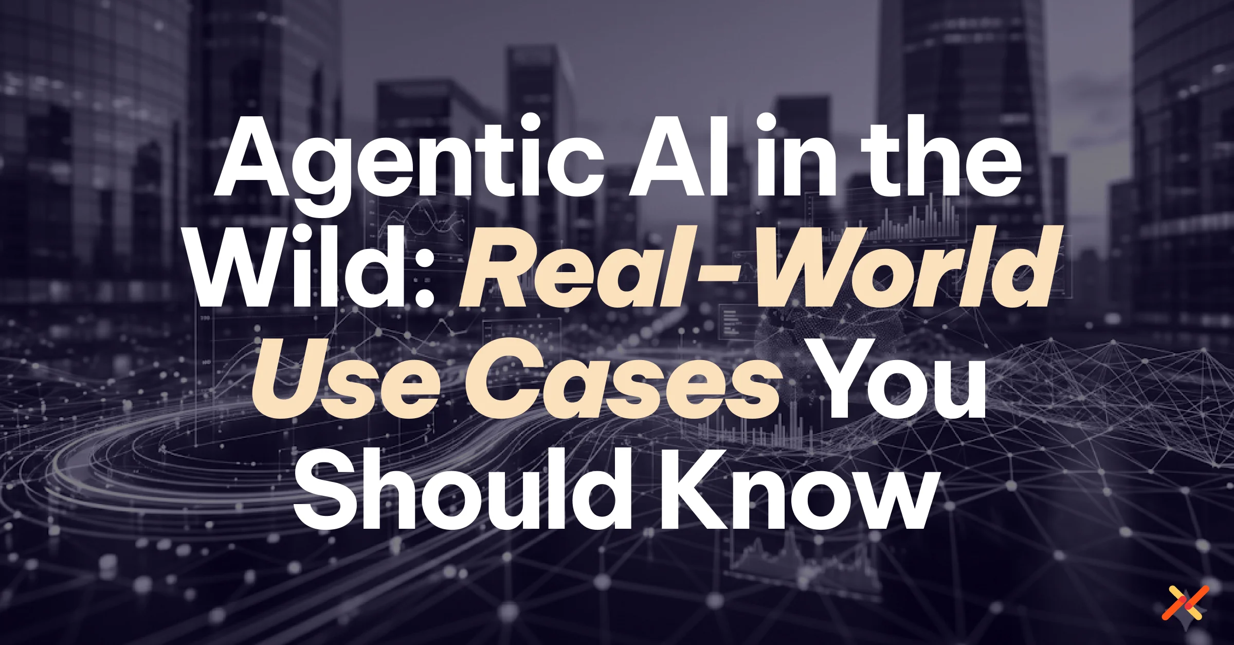 Real-world agentic AI use cases across enterprise workflows