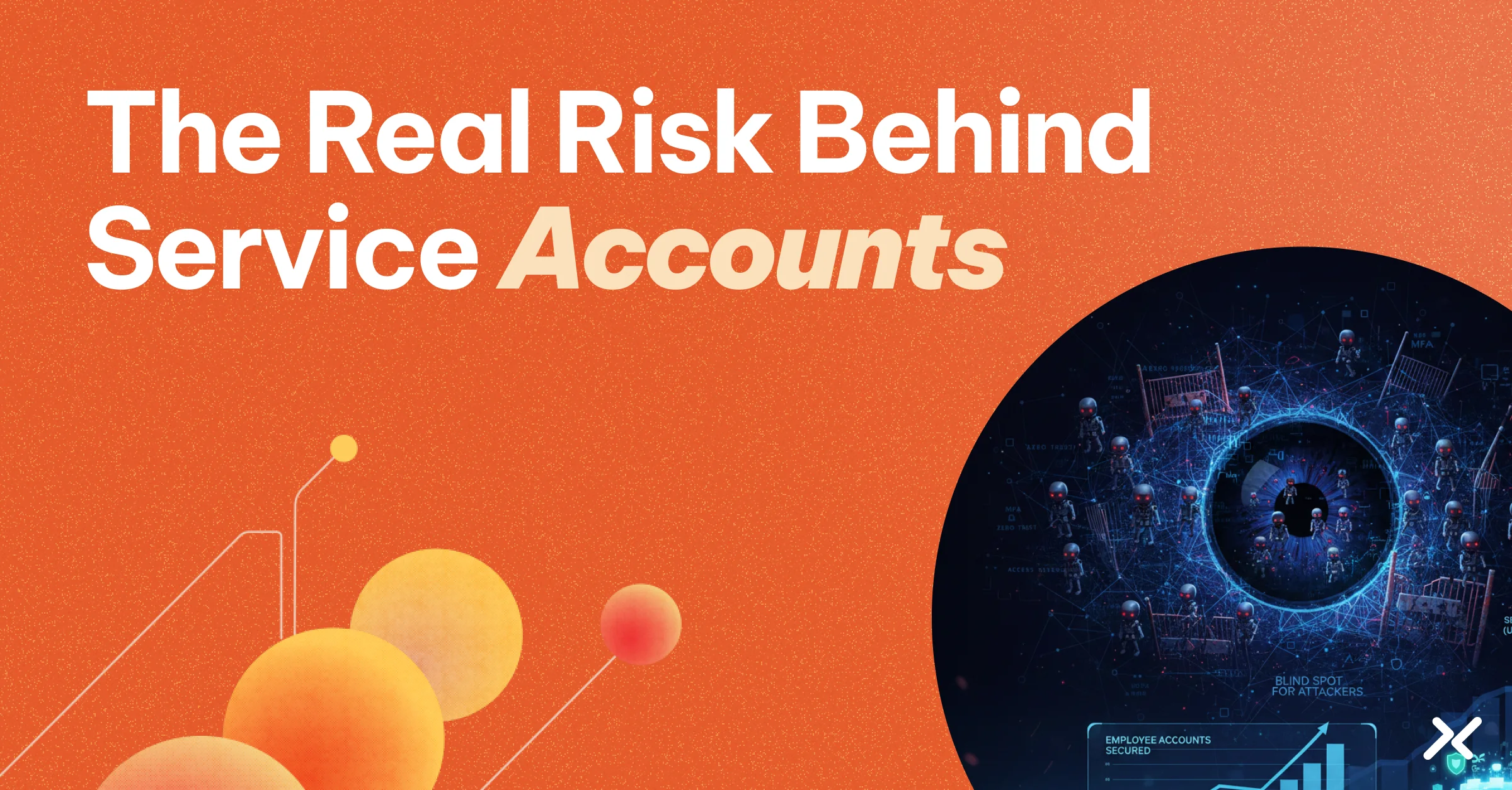 The-Real-Risk-Behind-Service-Accounts