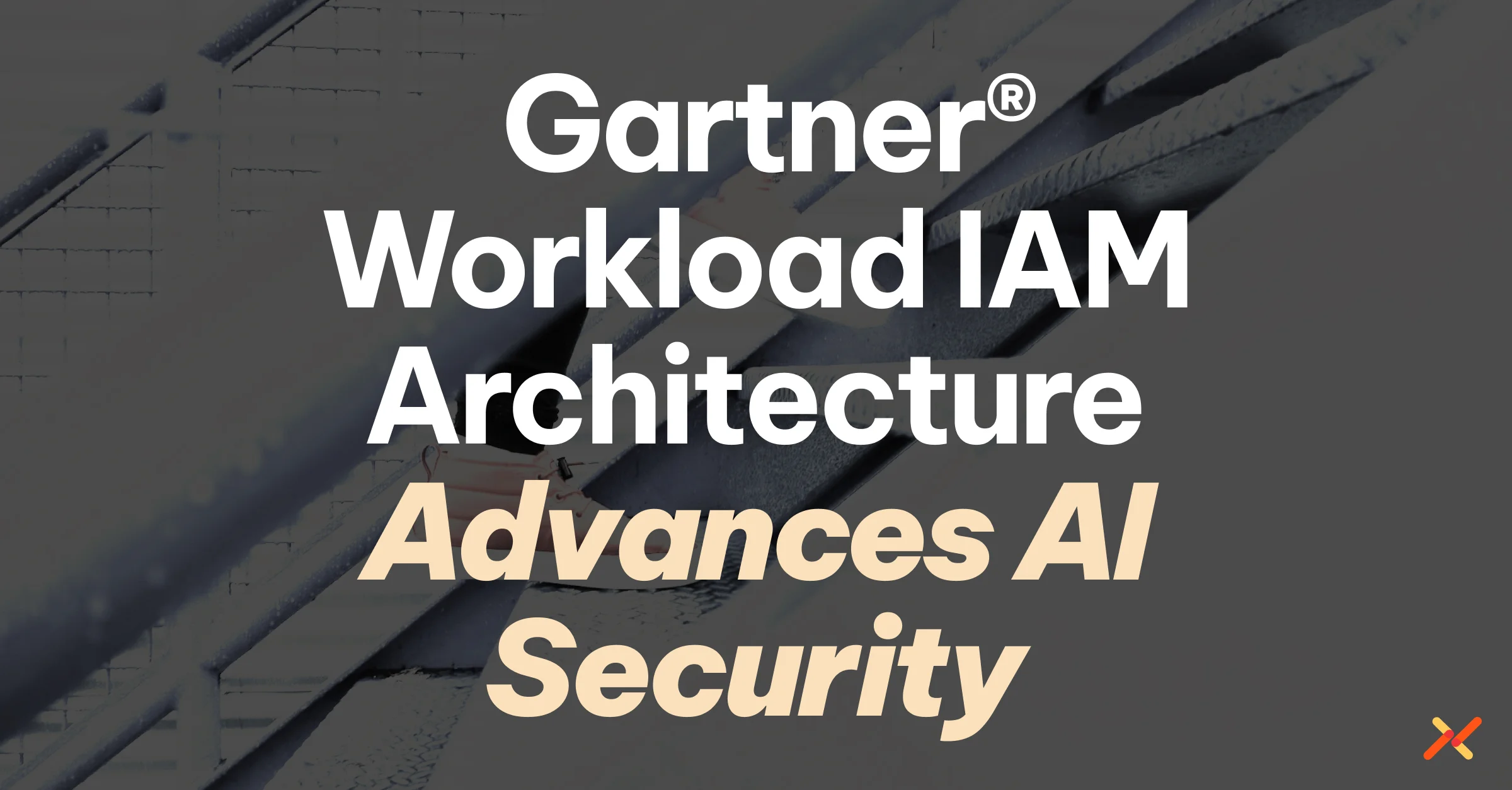 Gartner workload IAM architecture for securing AI agents