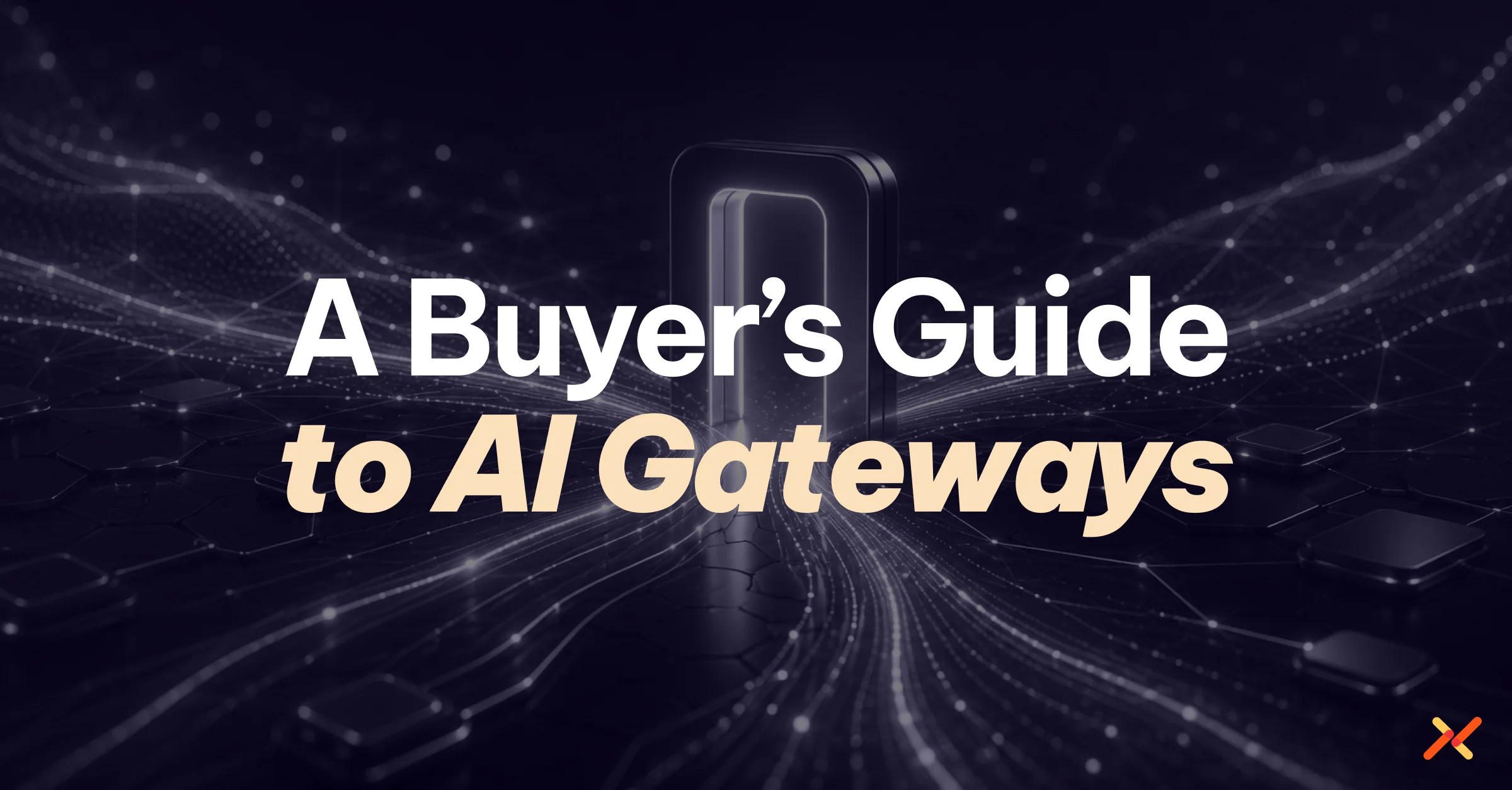 Abstract network pathways converge on a central gateway beneath the text “A Buyer’s Guide to AI Gateways,” with Aembit branding in the corner.